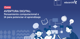 Curso Aventura Digital: Pensamiento Computacional e IA para potenciar el aprendizaje