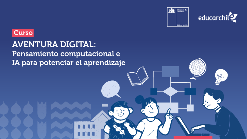 Curso Aventura Digital: Pensamiento Computacional e IA para potenciar el aprendizaje